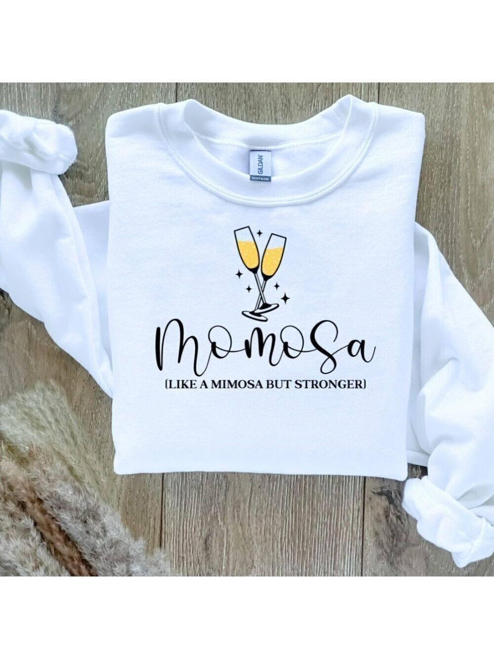 Momosa Like A Mimosa But Stronger Mom Sweatshirt Sweater